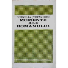 MOMENTE ALE ROMANULUI