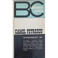 CAMIL PETRESCU INTERPRETAT