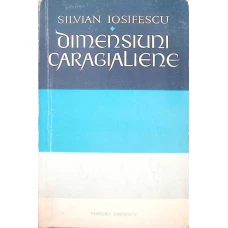DIMENSIUNI CARAGIALIENE