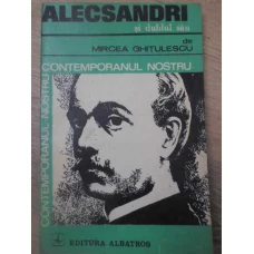 ALECSANDRI SI DUBLUL SAU