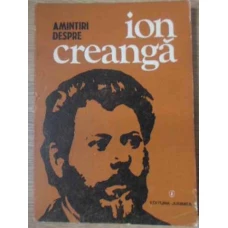 AMINTIRI DESPRE ION CREANGA