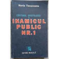 CAPITANUL APOSTOLESCU SI INAMICUL PUBLIC NR.1