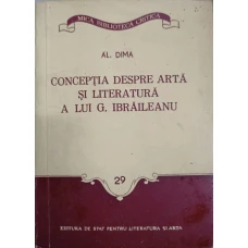 CONCEPTIA DESPRE ARTA SI LITERATURA A LUI G. IBRAILEANU