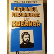 DICTIONARUL PERSONAJELOR LUI CREANGA