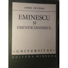 EMINESCU SI EMINESCIANISMUL