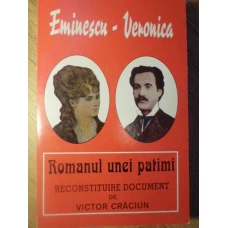 EMINESCU-VERONICA ROMANUL UNEI PATIMI