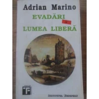 EVADARI IN LUMEA LIBERA