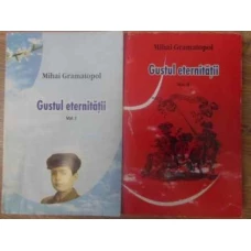 GUSTUL ETERNITATII VOL.1-2. JURNAL 1940-1975