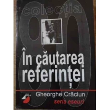 IN CAUTAREA REFERINTEI
