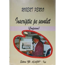 INSCRIPTIE PE SEVALET. CONFESIUNI