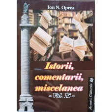 ISTORII, COMENTARII, MISCELANEA VOL.15