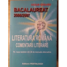 LITERATURA ROMANA COMENTARII LITERARE BACALAUREAT 2006/2007