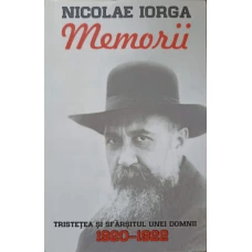 MEMORII VOL.3 TRISTETEA SI SFARSITUL UNEI DOMNII 1920-1922