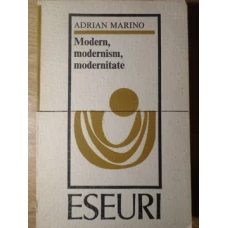 MODERN, MODERNISM, MODERNITATE