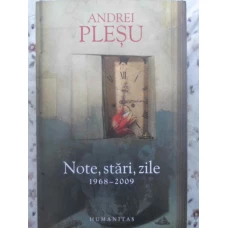 NOTE, STARI, ZILE 1968-2009