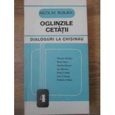 OGLINZILE CETATII DIALOGURI LA CHISINAU
