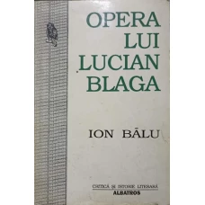 OPERA LUI LUCIAN BLAGA