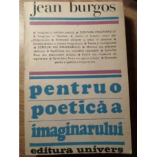 PENTRU O POETICA A IMAGINARULUI