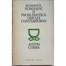 ROMANUL ROMANESC SI PROBLEMATICA OMULUI CONTEMPORAN
