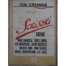 SCRISORI CATRE MIHAI EMINESCU, VASILE CONTA, TITU MAIORESCU, IACOB NEGRUZZI, NICOLAE GANE, ETC.