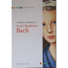 SCURTA CRONICA A ANNEI MAGDALENA BACH