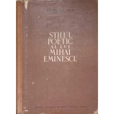 STILUL POETIC AL LUI MIHAI EMINESCU