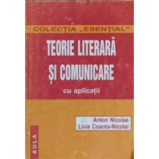 TEORIE LITERARA SI COMUNICARE CU APLICATII