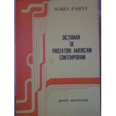 DICTIONAR DE PROZATORI AMERICANI CONTEMPORANI