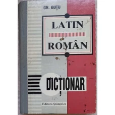 DICTIONAR LATIN-ROMAN