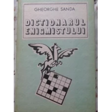 DICTIONARUL ENIGMISTULUI