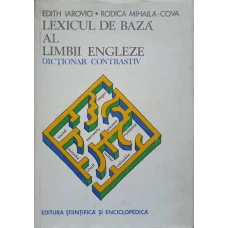 LEXICUL DE BAZA AL LIMBII ENGLEZE, DICTIONAR CONTRASTIV