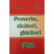 PROVERBE, ZICATORI, GHICITORI