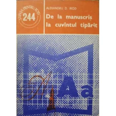 DE LA MANUSCRIS LA CUVANTUL TIPARIT