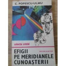 EFIGII PE MERIDIANELE CUNOASTERII