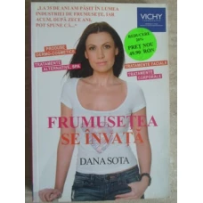 FRUMUSETEA SE INVATA