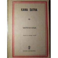KAMA SUTRA. MANUAL DE SEXOLOGIE HINDUSA