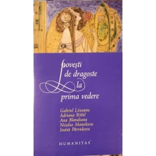 POVESTI DE DRAGOSTE LA PRIMA VEDERE