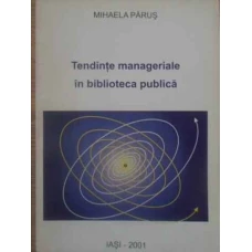 TENDINTE MANAGERIALE IN BIBLIOTECA PUBLICA