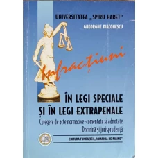 INFRACTIUNI IN LEGI SPECIALE SI IN LEGI EXTRAPENALE