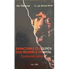 INFRACTIUNILE CU VIOLENTA INTRE PREVENIRE SI COMBATERE