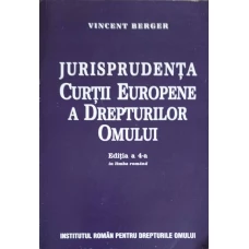 JURISPRUDENTA CURTII EUROPENE A DREPTURILOR OMULUI