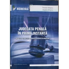 JUDECATA PENALA IN PRIMA INSTANTA