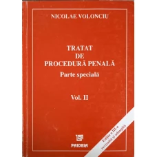 TRATAT DE PROCEDURA PENALA PARTE SPECIALA VOL.2