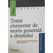 TRATAT ELEMENTAR DE TEORIA GENERALA A DREPTULUI