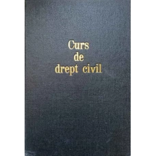 CURS DE DREPT CIVIL VOL.3 DESPRE SUCCESIUNI - TESTAMENTE - DONATIUNI
