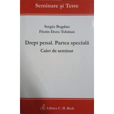 DREPT PENAL. PARTEA SPECIALA. CAIET DE SEMINAR