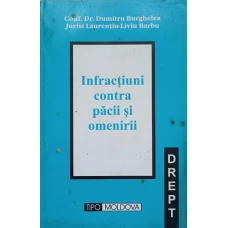 INFRACTIUNI CONTRA PACII SI OMENIRII