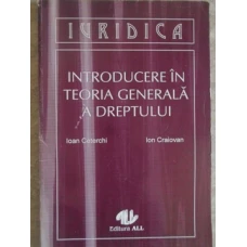 INTRODUCERE IN TEORIA GENERALA A DREPTULUI
