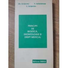 PRINCIPII DE BIOETICA, DEONTOLOGIE SI DREPT MEDICAL