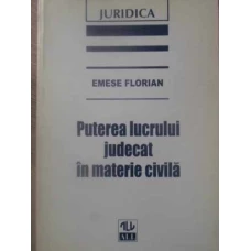 PUTEREA LUCRULUI JUDECAT IN MATERIE CIVILA